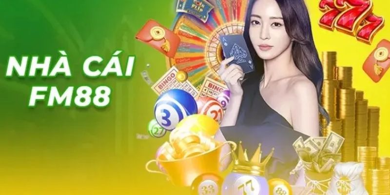 Nhà cái FM88 là gì