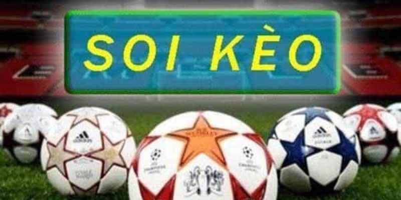 Soi kèo bóng đá cách đọc